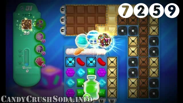 Candy Crush Soda Saga : Level 7259 – Videos, Cheats, Tips and Tricks