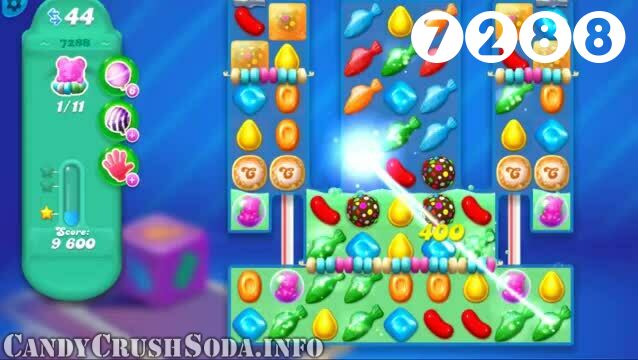 Candy Crush Soda Saga : Level 7288 – Videos, Cheats, Tips and Tricks
