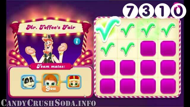 Candy Crush Soda Saga : Level 7310 – Videos, Cheats, Tips and Tricks