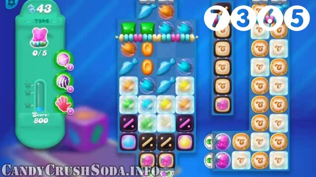 Candy Crush Soda Saga : Level 7365 – Videos, Cheats, Tips and Tricks