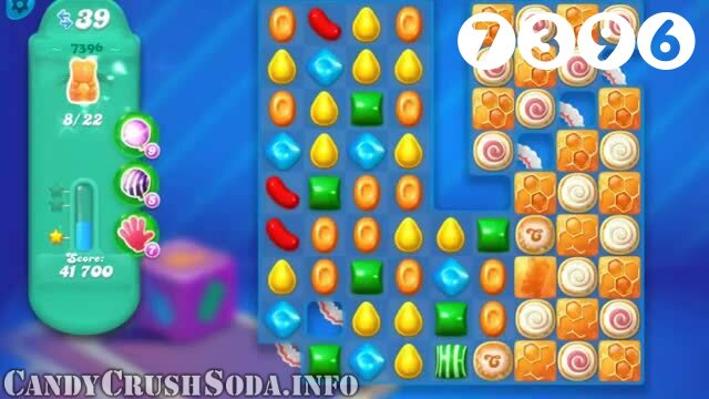 Candy Crush Soda Saga : Level 7396 – Videos, Cheats, Tips and Tricks