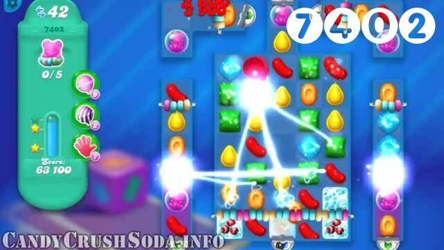 Candy Crush Soda Saga : Level 7402 – Videos, Cheats, Tips and Tricks