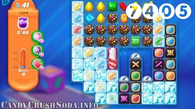 Candy Crush Soda Saga : Level 7405 – Videos, Cheats, Tips and Tricks