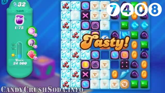 Candy Crush Soda Saga : Level 7408 – Videos, Cheats, Tips and Tricks