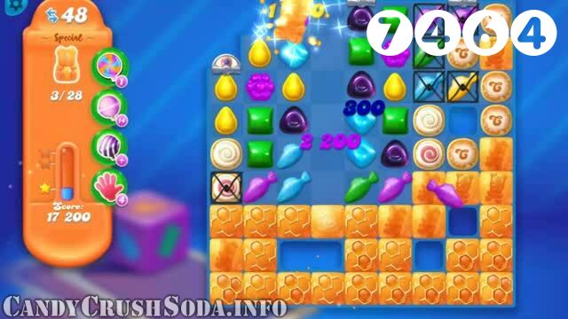 Candy Crush Soda Saga : Level 7464 – Videos, Cheats, Tips and Tricks