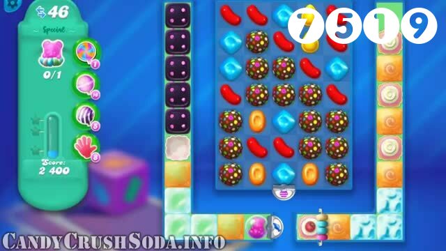 Candy Crush Soda Saga : Level 7519 – Videos, Cheats, Tips and Tricks