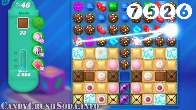 Candy Crush Soda Saga : Level 7526 – Videos, Cheats, Tips and Tricks