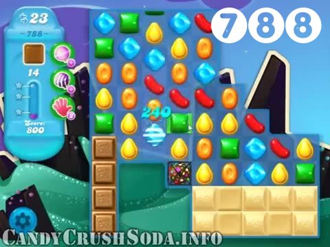 Candy Crush Soda Saga : Level 788 – Videos, Cheats, Tips and Tricks