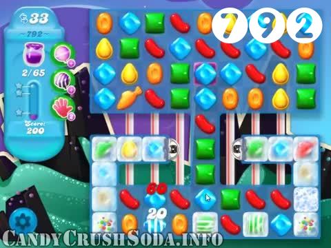 Candy Crush Soda Saga : Level 792 – Videos, Cheats, Tips and Tricks