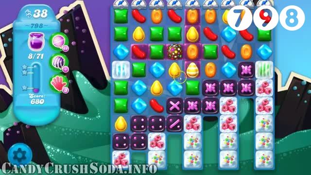 Candy Crush Soda Saga : Level 798 – Videos, Cheats, Tips and Tricks