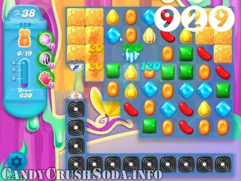 Candy Crush Soda Saga : Level 929 – Videos, Cheats, Tips and Tricks