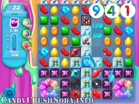 Candy Crush Soda Saga : Level 941 – Videos, Cheats, Tips and Tricks