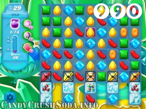 Candy Crush Soda Saga : Level 990 – Videos, Cheats, Tips and Tricks